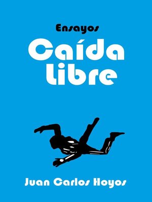 cover image of Caída Libre, ensayos